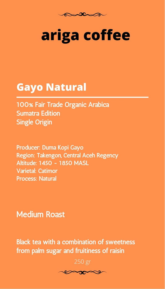 Ariga Series - Gayo Natural